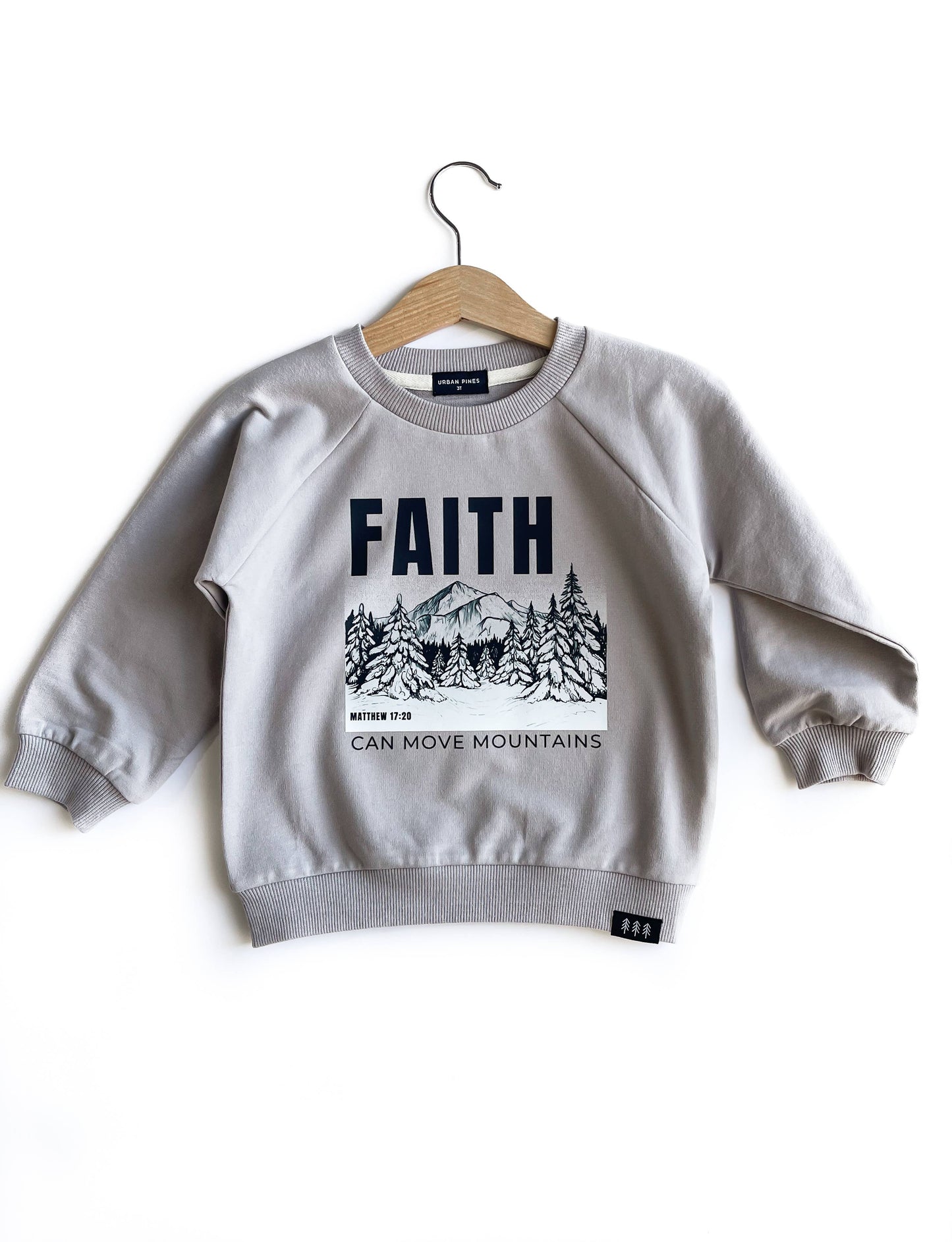Faith Can Move Mountains  Organic Cotton Crew
