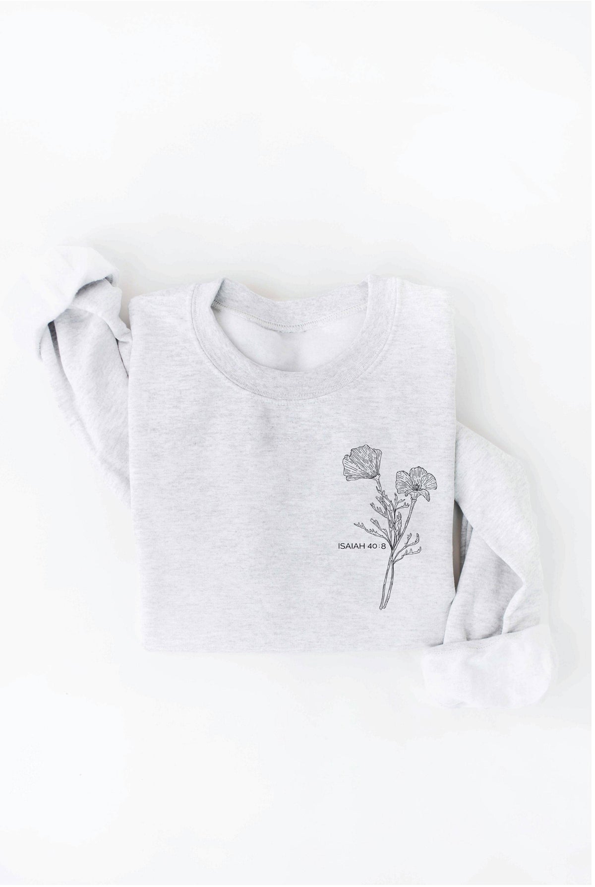 ISAIAH 40:8 pink Front and Back print Graphic Sweatshirt