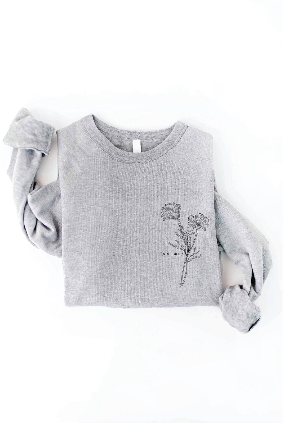 ISAIAH 40:8 pink Front and Back print Graphic Sweatshirt